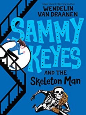 cover image of Sammy Keyes and the Skeleton Man
